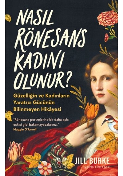 Nasıl Rönesans Kadını Olunur
