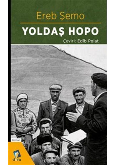 Yoldaş Hopo / Ereb Şemo