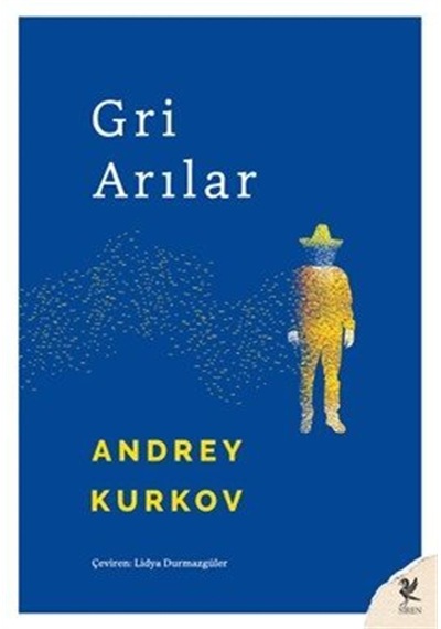 Gri Arılar / Andrey Kurkov