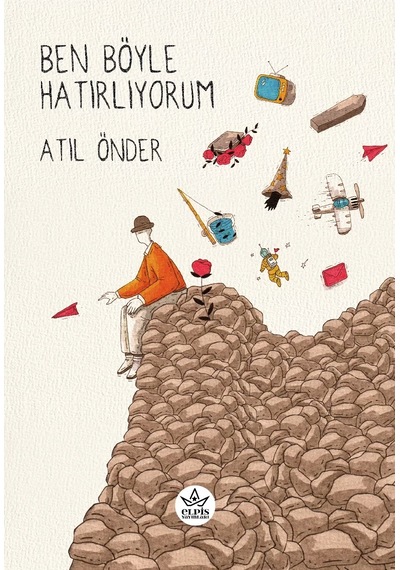 Ben Böyle Hatırlıyorum - Atıl Önder - Perseus Yayınevi