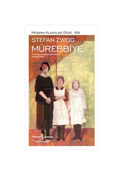Mürebbiye - Stefan Zweig - Türkiye İş Bankası