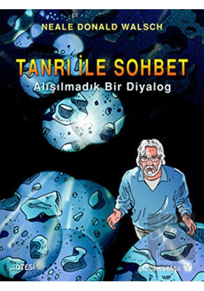 Tanrı İle Sohbet - Neale Donald Walsch - Ötesi Yayıncılık