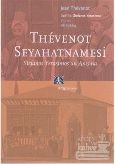 Thevenot Seyahatnamesi - Jean Thevenot - Kitap Yayınevi