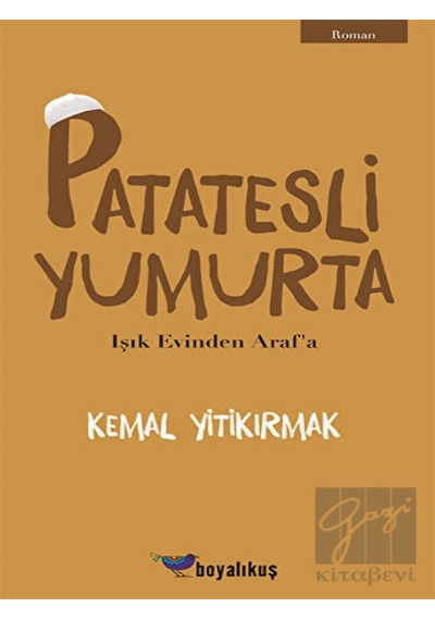 Patatesli Yumurta - Kemal Yitikırmak - Boyalıkuş