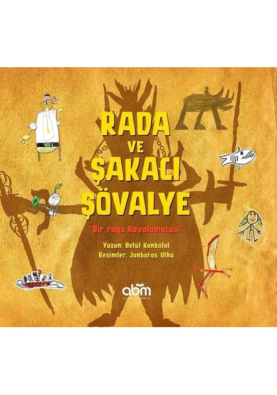 Rada ve Şakacı Şövalye - Betül Kanbolat - Abm Yayınevi