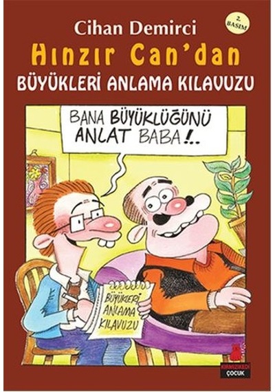 Hınzır Can'dan Büyükleri Anlama Kılavuzu - Cihan Demirci - Kırmızı Kedi