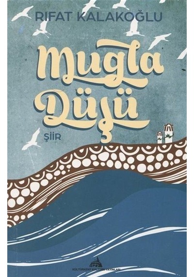 Muğla Düşü / Rifat Kalakoğlu