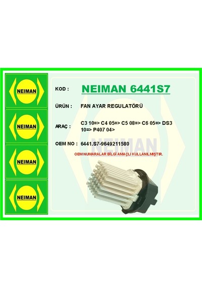 Neıman 6441s7 Fan Ayar Regulatörü C3 10 C4 05 C5 08 C6 05 Ds3 10 P407 04 6441.s7-9649211580 -