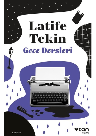 Gece Dersleri - Latife Tekin -  Can Yayınları