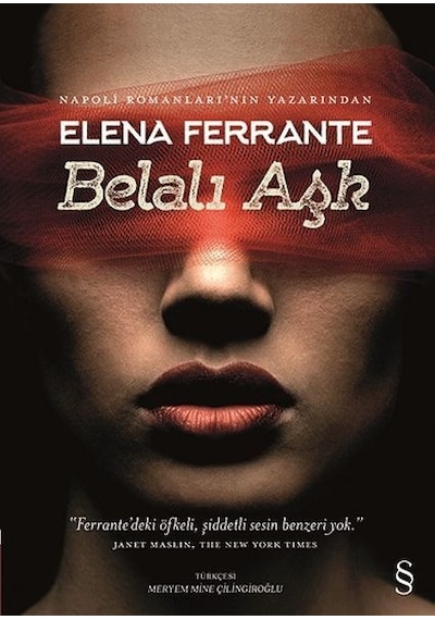 Belalı Aşk - Elena Ferrante - Everest Yayınları