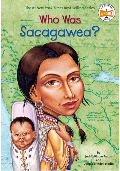 Who Was Sacagawea? Grosset And Dunlap