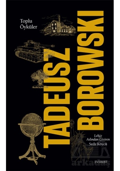 Toplu Öyküler Everest Yayınları Tadeusz Borowski