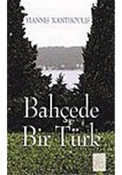 Bahçede Bir Türk - Yiannis Xanthoulis - Galata