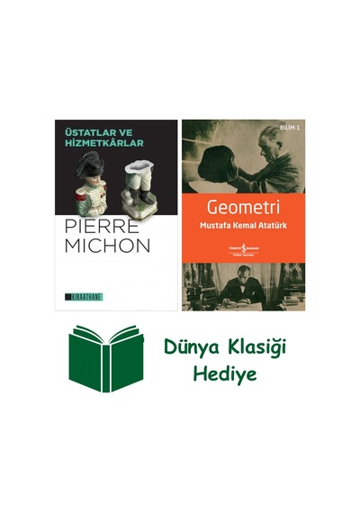 Üstatlar Ve Hizmetkarlar + Geometri + Dünya Klasiği Hediye