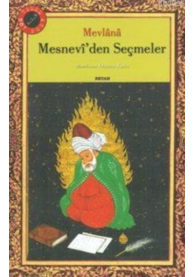 Mesnevi'den Seçmeler - Mevlana Celaleddin-i Rumi - Beyan Yayınları