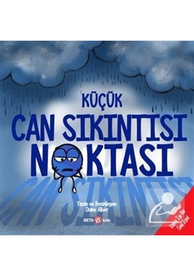Küçük Can Sıkıntısı Noktası / Diane Alber