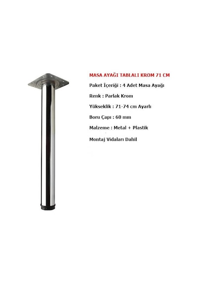 4 Adet Masa Ayağı 71 cm Ayarlı Krom Mobilya Ayak Çap : 60 mm 4 Adet Masa Ayağı 71 cm Ayarlı Krom Mobilya Ayak Çap : 60 mm