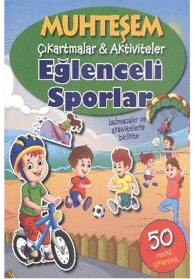 Muhteşem Çıkartmalar - Aktiviteler Eğlenceli Sporlar- Parıltı Yayınları
