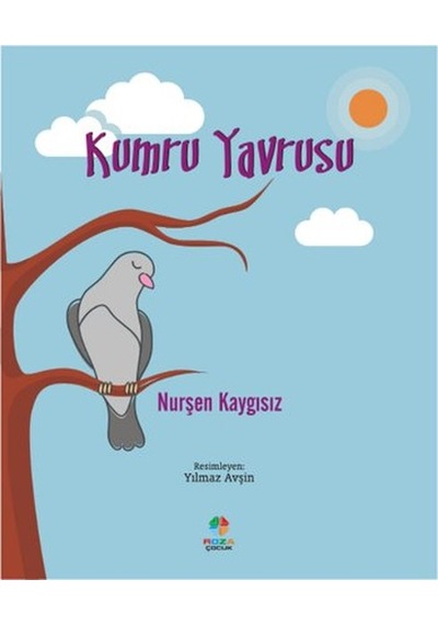Kumru Yavrusu - Nurşen Kaygısız - Roza Çocuk