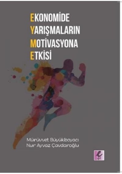 Ekonomide Yarışmaların   Motivasyona Etkisi
