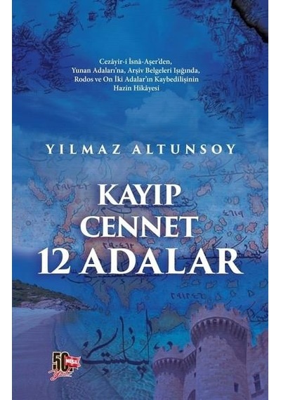 Kayip Cennet 12 Adalar - Yilmaz Altunsoy - Nesil
