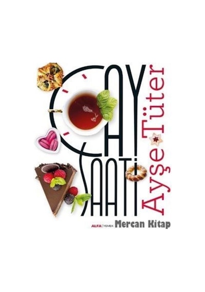 Çay Saati - Ayşe Tüter - Alfa Yayıncılık