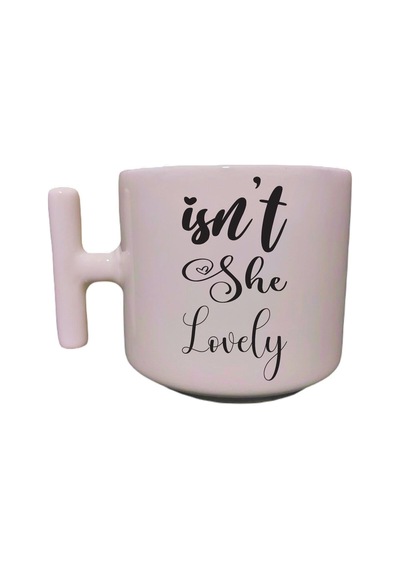 Isn't She Lovely Yazılı Krem Rengi T Saplı Eğlenceli Yazılı Özel Tasarım Kupa Bardak Latte Bardağı Beyaz