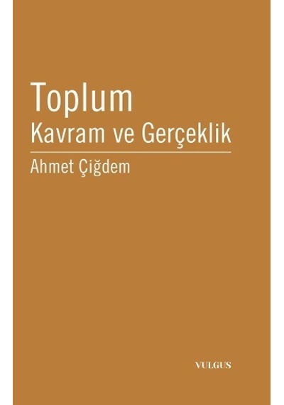 Toplum Kavram ve Gerçeklik