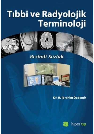 Tıbbi ve Radyolojik Terminoloji - H. İbrahim Özdemir - Hiperlink