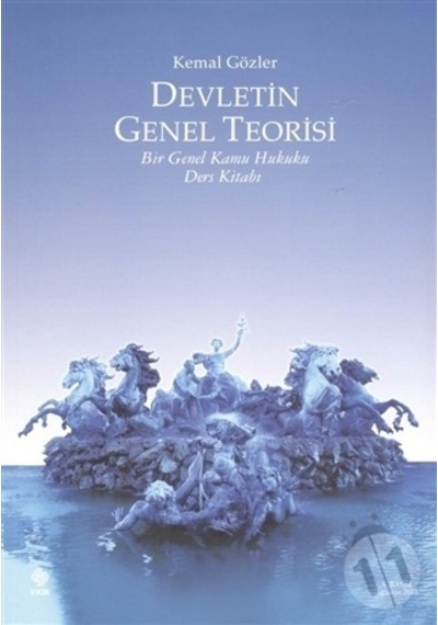 Devletin Genel Teorisi 8.Baskı/Kemal Gözler