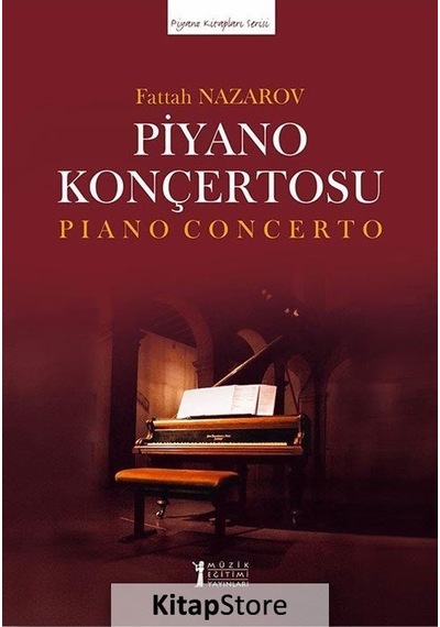 Nazarov Piyano Konçertosu - Fattah Nazarov - Müzik Eğitimi Yayınları
