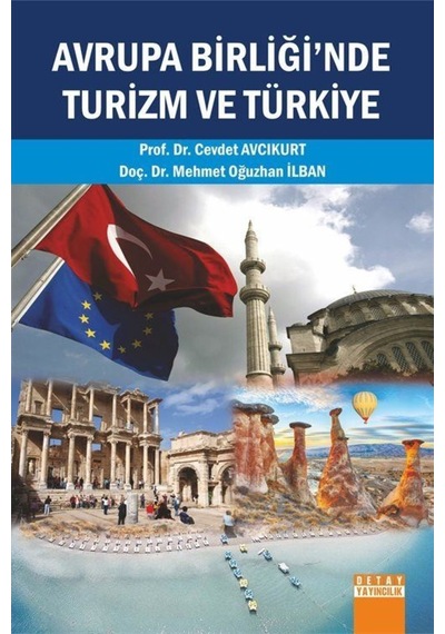 Avrupa Birliği'Nde Turizm Ve Türkiye / Prof. Dr. Cevdet Avcıkurt 9786059189576