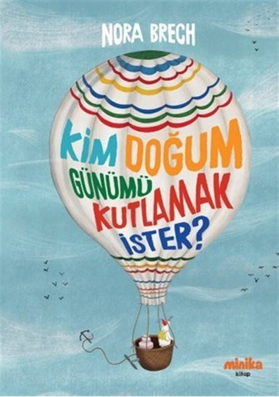 Kim Doğum Günümü Kutlamak İster / Nora Brech