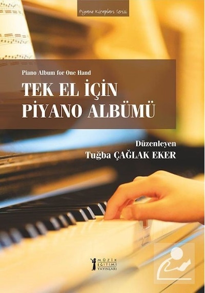 Tek El için Piyano Albümü- Müzik Eğitimi Yayınları