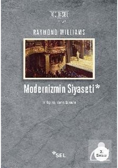 Modernizmin Siyaseti / Raymond Williams