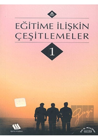 Eğitime İlişkin Çeşitlemeler-1 - Eğitim Yayınevi