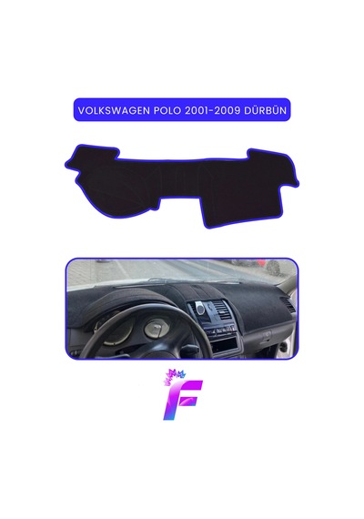 Volkswagen Polo 2001-2009 Araca Özel Torpido Örtüsü Ön Göğüs Kılıfı Tam Koruma Tam Uyum C41 Torpido Halısı