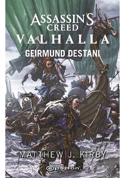 Assassin's Creed Valhalla: Geirmund Destanı / Matthew J. Kırby