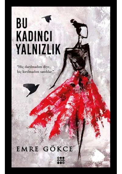 Bu Kadıncı Yalnızlık - Emre Gökce - Dokuz Yayınları