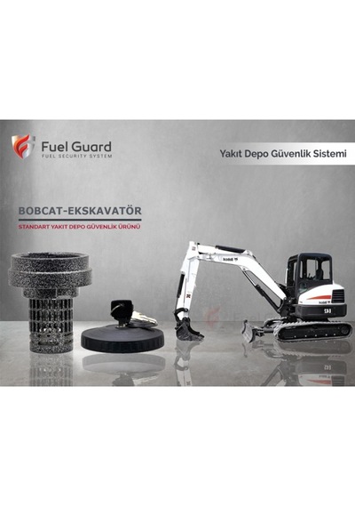 Bobcat Ekskavatör-Kepçe Yakıt Depo Koruma Cihazı
