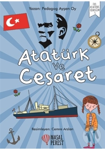 Atatürk Ve  Cesaret