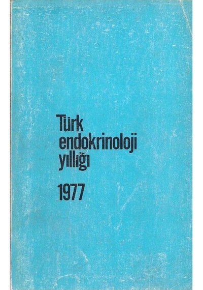 Türk Endokrinoloji Yıllığı 1977 - H.hüsrev Hatemi - Reyhan Erez
