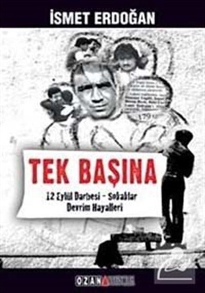 Tek Başına / Ismet Erdoğan 9786054723515