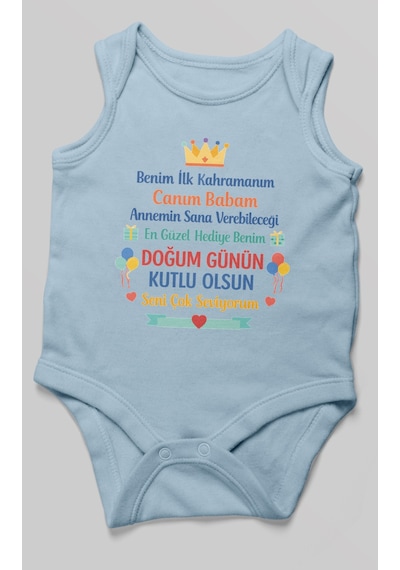 Morivokids Canım Babam Doğum Günün Kutlu Olsun Sıfır Kollu Bebek Zıbını %100 Pamuk Bebe Mavisi