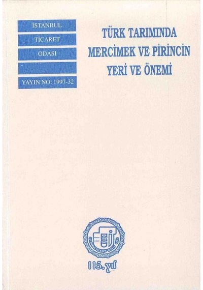Türk Tarımında Mercimek ve Pirincin Yeri ve Önemi