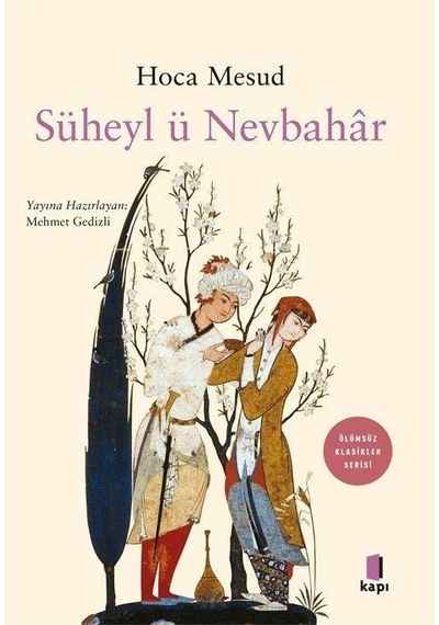 Süheyl Ü Nevbahar / Hoca Mesud