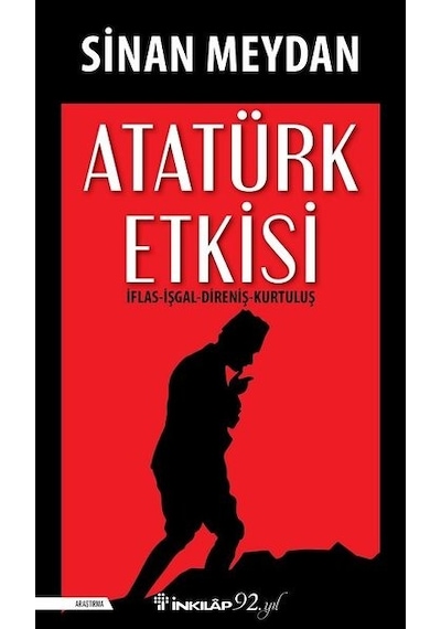 Atatürk Etkisi - Sinan Meydan - İnkılap Kitabevi