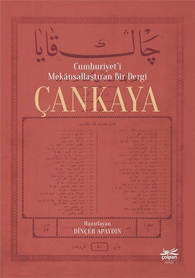 Cumhuriyet'i Mekansallaştıran Bir Dergi Çankaya- Çolpan