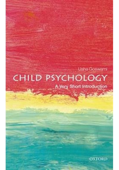 Child Psychology: A Very Short Introduction 9780199646593