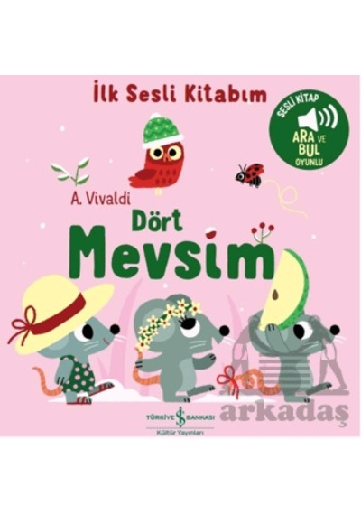 Dört Mevsim - İlk Sesli Kitabım İş Bankası Kültür Yayınları